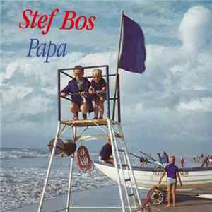 Stef Bos - Papa mp3