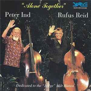 Peter Ind, Rufus Reid - "Alone Together" mp3