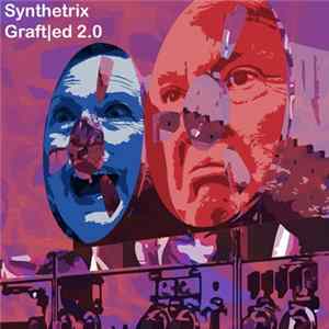 Synthetrix - Graft​|​ed 2​.​0 mp3
