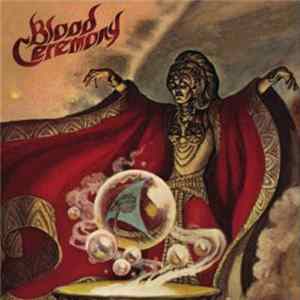 Blood Ceremony - Blood Ceremony mp3