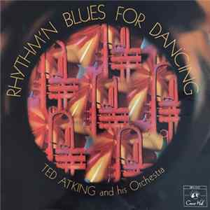 Ted Atking And His Orchestra - Rhythm'n Blues For Dancing mp3