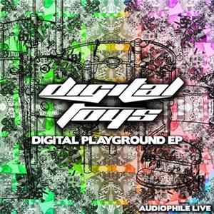 Digital Toys - Digital Playground EP mp3