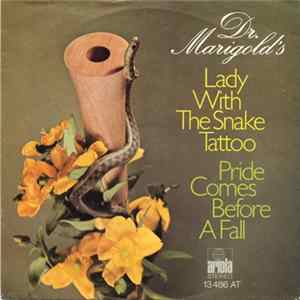 Dr. Marigold's - Lady With The Snake Tattoo / Pride Comes Before A Fall mp3