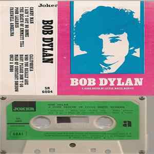 Bob Dylan - A Rare Batch Of Little White Wonder mp3