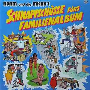 Adam Und Die Micky's - Schnappschüsse Für's Familienalbum mp3