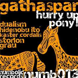 Gathaspar - Hurry Up Pony! mp3