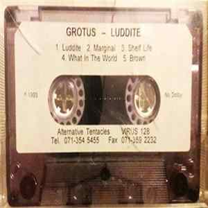 Grotus - Luddite mp3