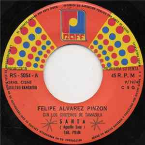 Felipe Alvarez Pinzon Con Los Costeños de Tamazula - Santa mp3