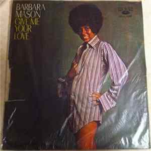 Barbara Mason - Give Me Your Love mp3