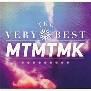 The Very Best - MTMTMK mp3