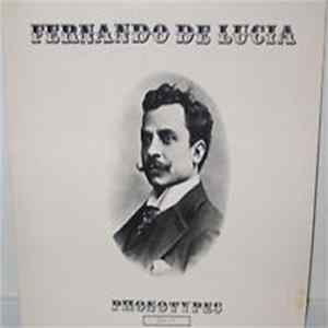 Fernando De Lucia - Phonotypes mp3