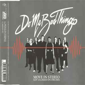 Do Me Bad Things - Move In Stereo (Liv Ullman On Drums) mp3