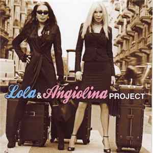 Lola & Angiolina Project - Lola & Angiolina Project mp3