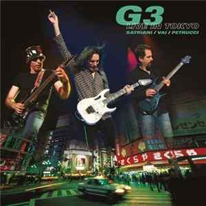 G3 , Satriani / Vai / Petrucci - G3 Live In Tokyo mp3