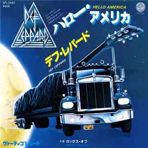 デフ・レパード = Def Leppard - ハロー・アメリカ = Hello America mp3