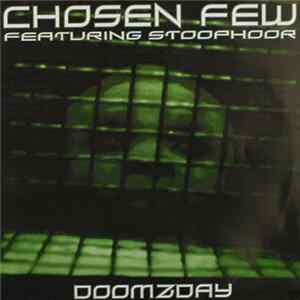 Chosen Few Featuring Stoophoor - Doomzday mp3