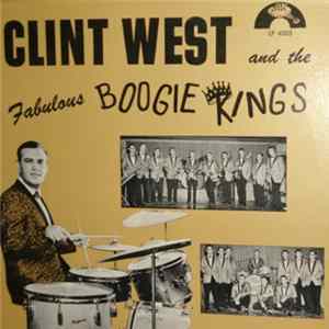 Clint West And The Fabulous Boogie Kings - Clint West And The Fabulous Boogie Kings mp3