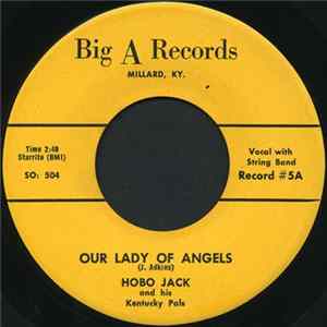 Hobo Jack And His Kentucky Pals - Our Lady Of Angels / Another Night mp3