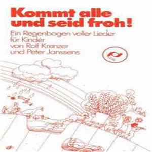 Rolf Krenzer Und Peter Janssens - Kommt Alle Und Seid Froh! mp3