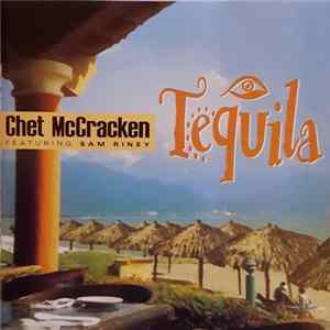 Chet McCracken Featuring Sam Riney - Tequila mp3