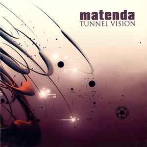 Matenda - Tunnel Vision mp3