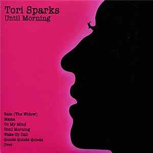 Tori Sparks - Until Morning / Come Out Of The Dark mp3