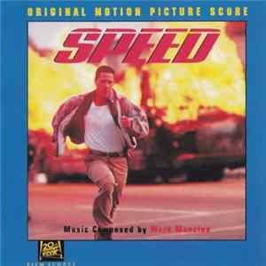 Mark Mancina - Speed (Original Motion Picture Score) mp3
