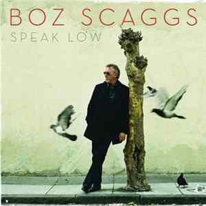 Boz Scaggs - Speak Low mp3