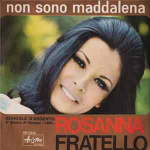 Rosanna Fratello - Non Sono Maddalena mp3