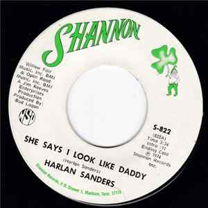 Harlan Sanders - She Says I Look Like Daddy / Amber mp3