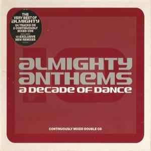 Various - Almighty Anthems - A Decade Of Dance mp3