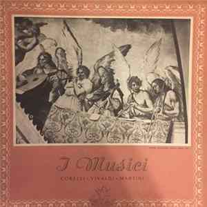 I Musici - Corelli - Vivaldi - Martini mp3