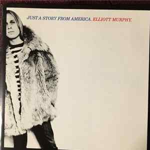 Elliott Murphy - Just A Story From America mp3