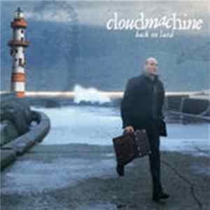 Cloudmachine - Back On Land mp3