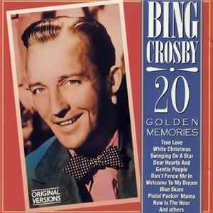 Bing Crosby - 20 Golden Memories mp3