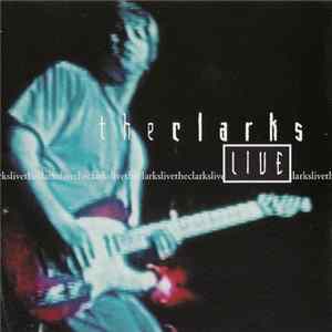 The Clarks - Live mp3