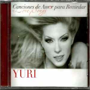 Yuri - Canciones De Amor Para Recordar mp3
