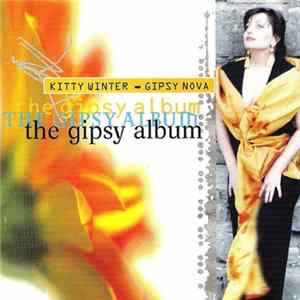 Kitty Winter Gipsy Nova - The Gipsy Album mp3