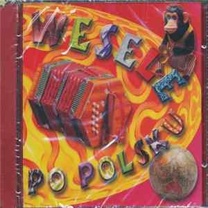 Kapela Folki, Ireneusz Golczyk, Bogdan Grad - Wesele Po Polsku mp3