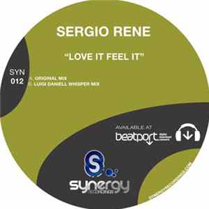 Sergio Rene - Love It Feel It mp3