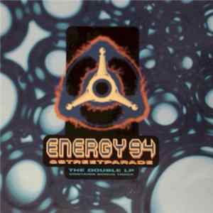 Various - Energy 94 & Streetparade - The Double LP mp3