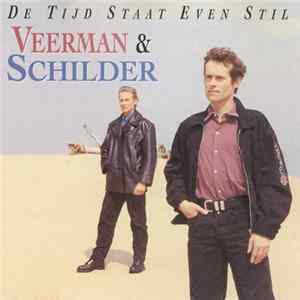 Veerman & Schilder - De Tijd Staat Even Stil mp3
