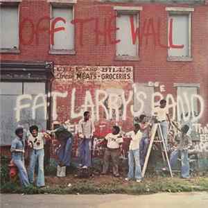 Fat Larry's Band - Off The Wall mp3