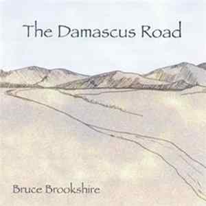 Bruce Brookshire - The Damascus Road mp3