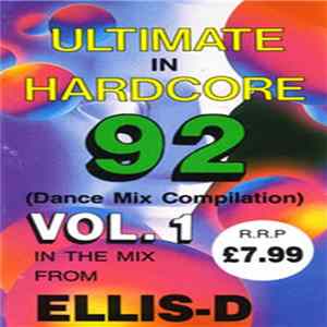 Ellis-D - Ultimate In Hardcore 92 - Vol. 1 mp3