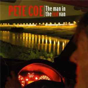 Pete Coe - The Man In The Red Van mp3