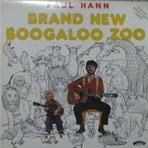 Paul Hann - Brand new Boogaloo Zoo mp3