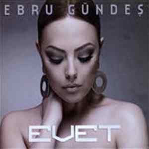 Ebru Gündeş - Evet mp3