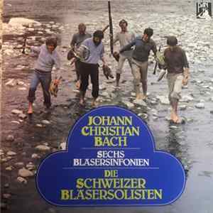 Johann Christian Bach, Die Schweizer Bläsersolisten - Sechs Bläsersinfonien mp3