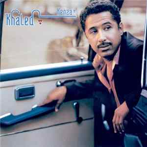 Khaled - Kenza mp3